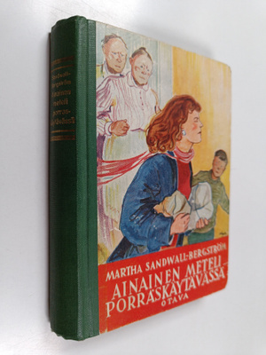 Martha Sandwall-Bergström : Ainainen meteli porraskäytävä...