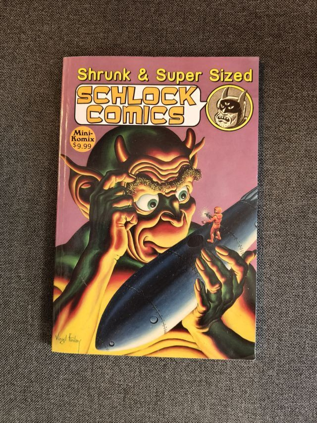 Mini Komix: Shrunk & Super Sized Schlock Comics