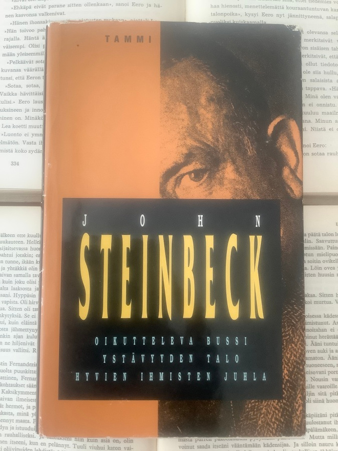 John Steinbeck - Oikutteleva bussi; Ystävyyden talo...