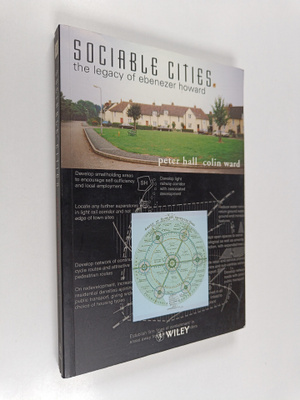 Sociable citites : the legacy of Ebenezer Howard