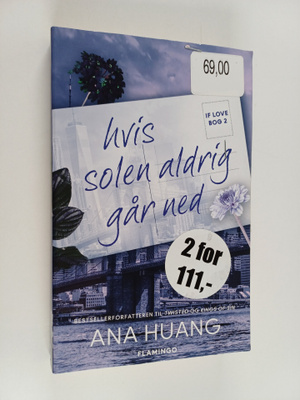 Ana Huang : If love 2 - Hvis solen aldrig går ned