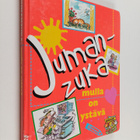 Taru Väyrynen : Jumanzuka, mulla on ystävä - pikkukuva 1