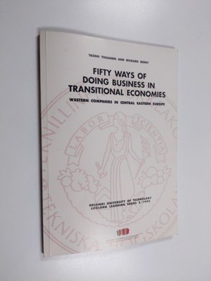 Tauno Tiusanen : Fifty ways of doing business in transiti...