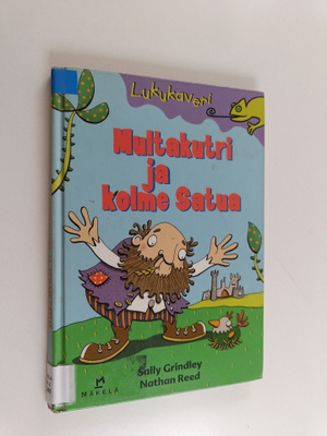 Sally Grindley : Multakutri ja kolme Satua