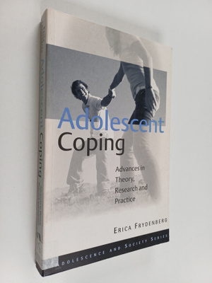 Erica Frydenberg : Adolescent coping : advances in theory...