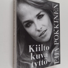 Eija Pokkinen : Kiiltokuvatyttö - pikkukuva 1