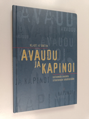 Klaus af Ursin : Avaudu ja kapinoi : seitsemän avainta si...