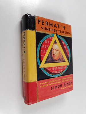 Simon Singh : Fermat'n viimeinen teoreema : kertomus onge...