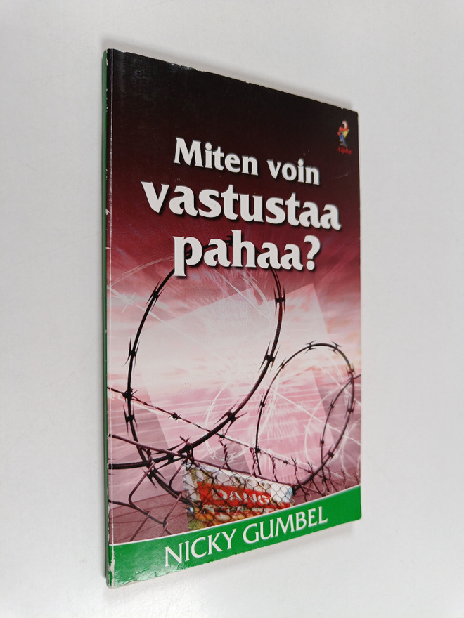 Nicky Gumbel : Miten voin vastustaa pahaa?