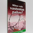 Nicky Gumbel : Miten voin vastustaa pahaa? - pikkukuva 1