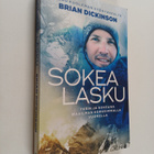 Brian Dickinson : Sokea lasku - Yksin ja sokeana maailman... - pikkukuva 1