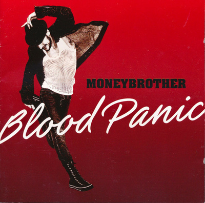 MONEYBROTHER : Blood panic