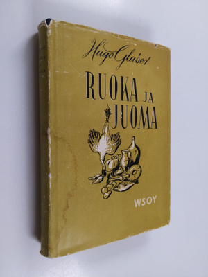 Hugo Glaser : Ruoka ja juoma