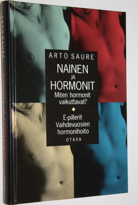 Arto Saure : Nainen ja hormonit