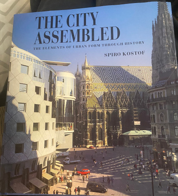 Spiro Kostof: The City Assembled - arkkitehtuurin historiaa