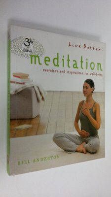 Bill Anderton : Meditation : exercises and inspirations f...