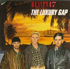 Heaven 17 LP The Luxury gap   1983