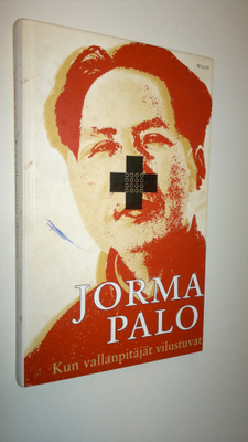 Jorma Palo : Kun vallanpitäjät vilustuvat