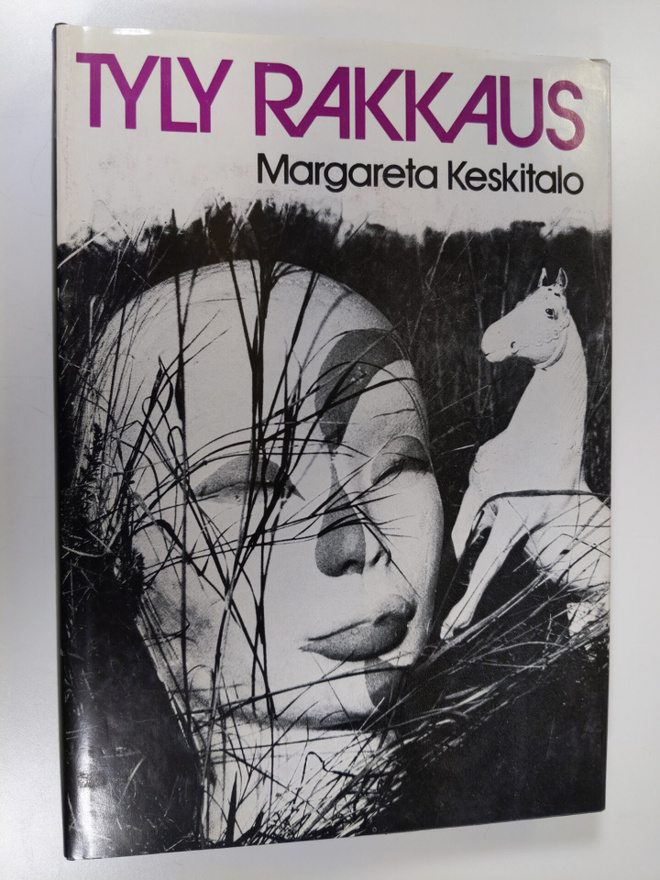 Margareta Keskitalo : Tyly rakkaus