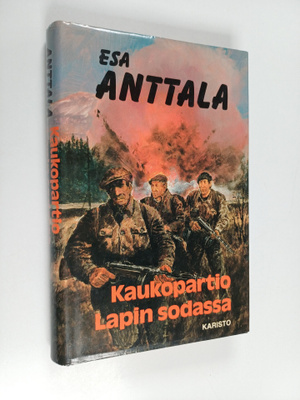 Esa Anttala : Kaukopartio Lapin sodassa