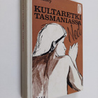 Nan Chauncy : Kultaretki Tasmaniassa : seikkailuromaani - pikkukuva 1