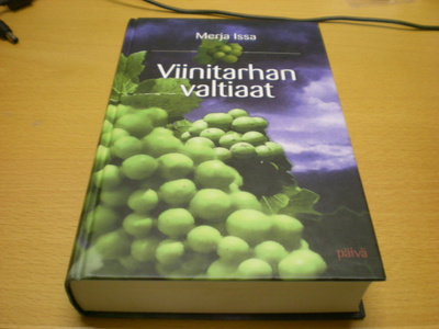 Merja Issa: Viinitarhan valtiaat
