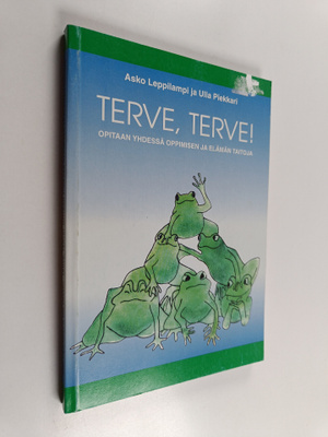 Asko Leppilampi : Terve, terve! : opitaan yhdessä oppimis...