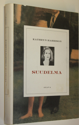 Kathryn Harrison : Suudelma