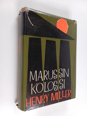 Henry Miller : Marussin kolossi