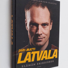 Riikka Smolander-Slotte : Jari-Matti Latvala - Elämän eri... - pikkukuva 1