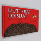 Nicola Davies : Uutterat loisijat : eläinmaailman kiusank... - pikkukuva 1