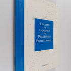 English for graphics and publishing professionals - pikkukuva 1