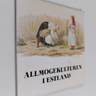Allmogekulturen i Estland : kort översikt - pikkukuva 1