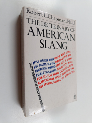 Robert L. Chapman : A new dictionary of American slang