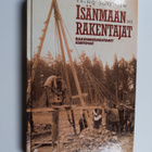 Isänmaan rakentajat : rakennusmestarit kertovat - pikkukuva 1