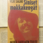 Vexi Salmi - Siniset mokkakengät; Mikä laulaen tulee (sid.) - pikkukuva 1