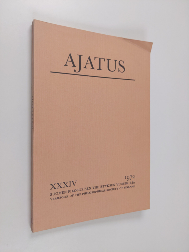 Ajatus 34 : Suomen filosofisen yhdistyksen vuosikirja 1972