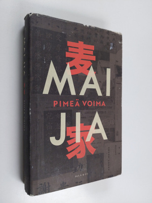 Jia Mai : Pimeä voima