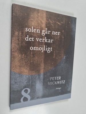 Peter Mickwitz : Solen går ner