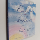 Maria Alstedt : Enkelit kuulevat kutsusi - pikkukuva 1