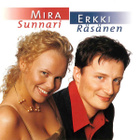 Mira Sunnari & Erkki Räsänen  -  CD - pikkukuva 1