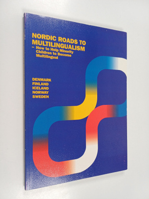 Nordic roads to multilingualism : how to help minority ch...