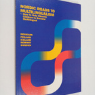 Nordic roads to multilingualism : how to help minority ch... - pikkukuva 1