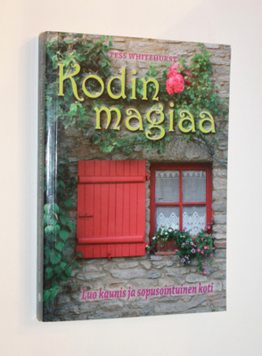 Tess Whitehurst: Kodin magiaa