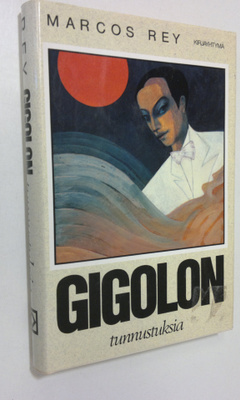 Marcos Rey : Gigolon tunnustuksia