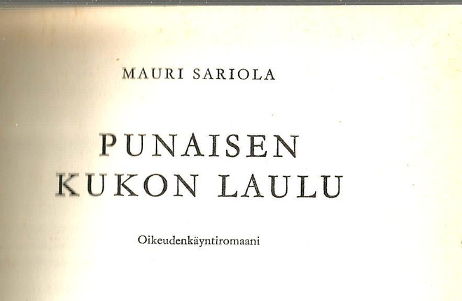 MAURI SARIOLA <> PUNAISEN KUKON LAULU