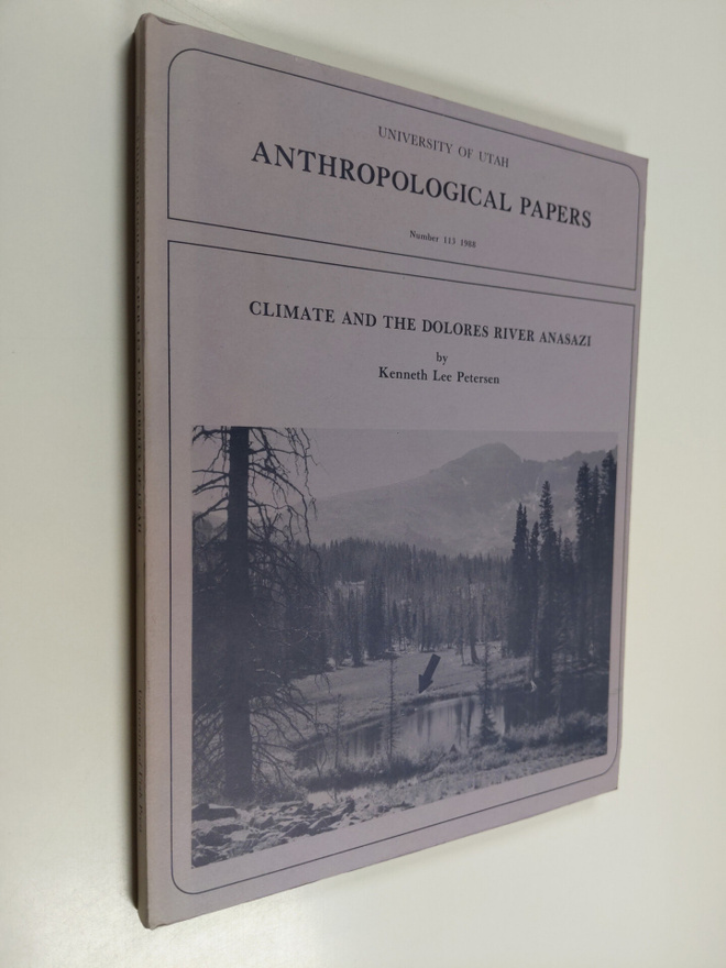 Kenneth Lee Petersen : Climate and the Dolores River Anas...