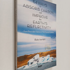 Risto Isomäki : 64 ways to absorb carbon and improve the ... - pikkukuva 1