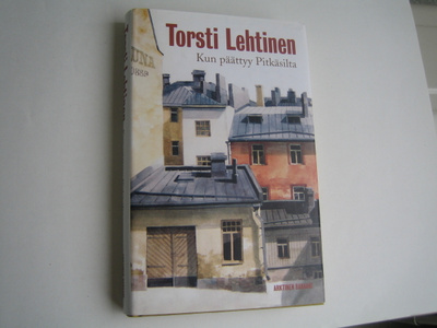 Torsti Lehtinen - Kun päättyy Pitkä silta (2011)