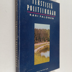 Kari Palonen : Tekstistä politiikkaan : johdatusta tulkin... - pikkukuva 1